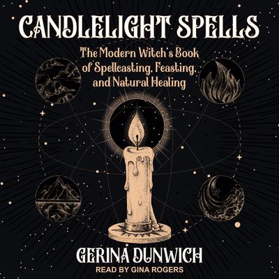 Candlelight Spells by Gerina Dunwich audiobook