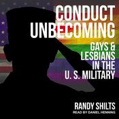 Conduct Unbecoming by  Randy Shilts audiobook