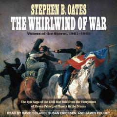 The Whirlwind of War by Stephen B. Oates audiobook