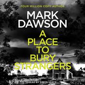 A Place to Bury Strangers by  Mark Dawson audiobook