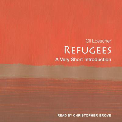 Refugees by Gil Loescher audiobook