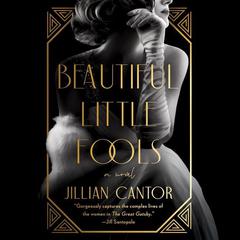 Beautiful Little Fools by Jillian Cantor audiobook
