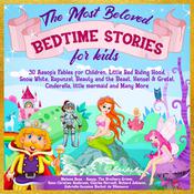 The Most Beloved Bedtime Stories for Kids by  Richard Johnson audiobook
