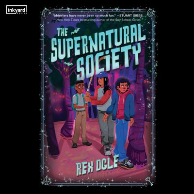 The Supernatural Society by Rex Ogle audiobook