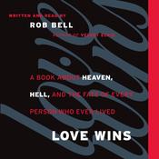 Love Wins by  Rob Bell audiobook