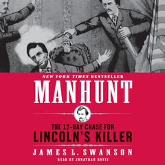 Manhunt by James L. Swanson audiobook