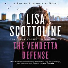 The Vendetta Defense by Lisa Scottoline audiobook