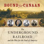 Bound for Canaan by  Fergus Bordewich audiobook