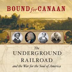 Bound for Canaan by Fergus Bordewich audiobook