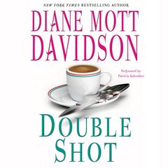 Double Shot by Diane Mott Davidson audiobook