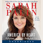 America by Heart by  Sarah Palin audiobook