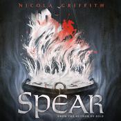 Spear by  Nicola Griffith audiobook