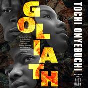 Goliath by  Tochi Onyebuchi audiobook