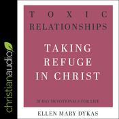 Toxic Relationships by  Ellen Mary Dykas audiobook