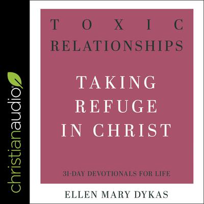 Toxic Relationships by Ellen Mary Dykas audiobook