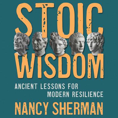 Stoic Wisdom by Nancy Sherman audiobook