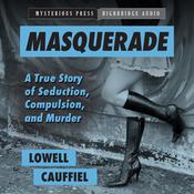 Masquerade by  Lowell Cauffiel audiobook
