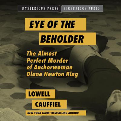 Eye of the Beholder by Lowell Cauffiel audiobook