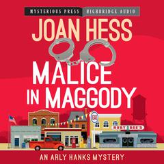 Malice in Maggody by Joan Hess audiobook