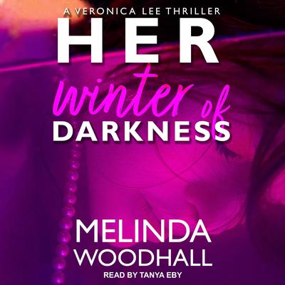Her Winter of Darkness by Melinda Woodall audiobook