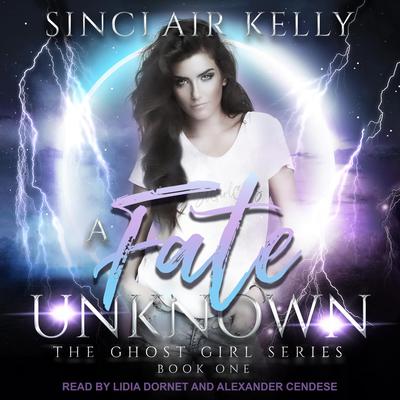 A Fate Unknown by Sinclair Kelly audiobook