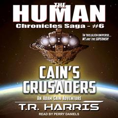 Cain's Crusaders by T. R. Harris audiobook