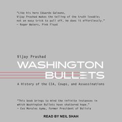 Washington Bullets by Vijay Prashad audiobook