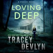 Loving Deep by  Tracey Devlyn audiobook