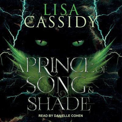 A Prince of Song and Shade by Lisa Cassidy audiobook