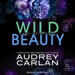 Wild Beauty by Audrey Carlan audiobook