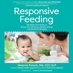 Responsive Feeding by Melanie  Potock audiobook
