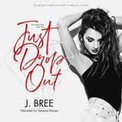 Just Drop Out by  J Bree audiobook