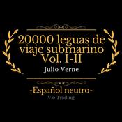 20000 leguas de viaje submarino Vol. I-II by  Julio Verne audiobook
