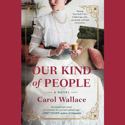 Our Kind of People by Carol Wallace audiobook