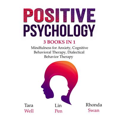 Positive Psychology by Rhonda Swan audiobook