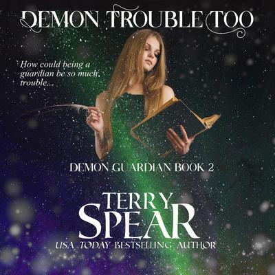 Demon Trouble Too by Terry Spear audiobook