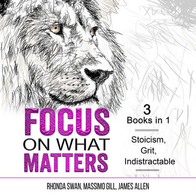 Focus on What Matters by James Allen audiobook