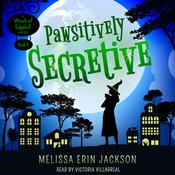 Pawsitively Secretive by  Melissa Erin Jackson audiobook