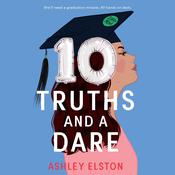 10 Truths and a Dare by  Ashley Elston audiobook