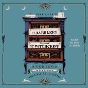 The Dabbler's Guide to Witchcraft by  Fire Lyte audiobook