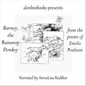 Barney, the Runaway Donkey by  Emilie Poulsson audiobook