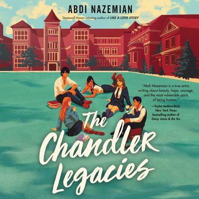 The Chandler Legacies by Abdi Nazemian audiobook