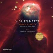 Vida en Marte (Life on Mars) by  Tracy K. Smith audiobook