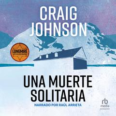 Una muerte solitaria by Craig Johnson audiobook
