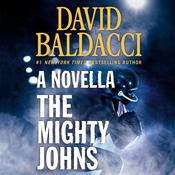 The Mighty Johns by  Dennis Lehane audiobook