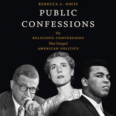 Public Confessions by Rebecca L. Davis audiobook