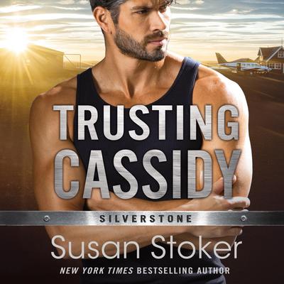 Trusting Cassidy by Susan Stoker audiobook