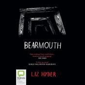 Bearmouth by  Liz Hyder audiobook
