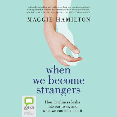 When We Become Strangers by Maggie Hamilton audiobook