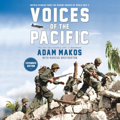 Voices of the Pacific, Expanded Edition by Marcus Brotherton audiobook